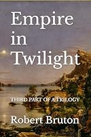 Empire in Twilight (Double-Edged Sword Series) B0D7JWX7SW Book Cover