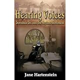 Hearing Voices: Dorothea Dix and the Asylum Movement