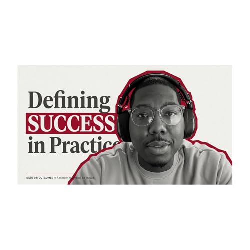 Defining Success in Practice: Career Mindset & Mastery with Milton Flournoy