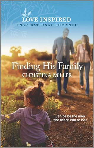 Finding His Family (By: Christina Miller)