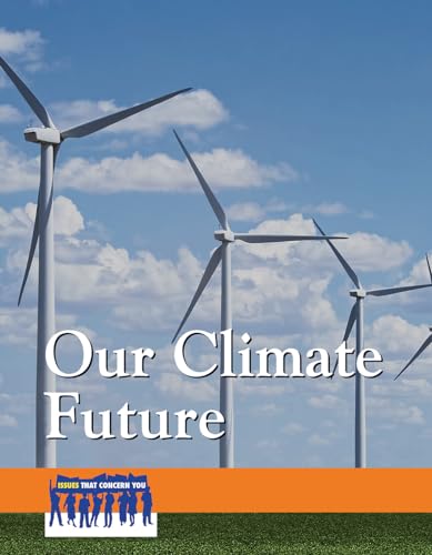 Our Climate Future (Issues That Concern You) view 2