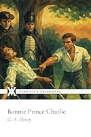 Bonnie Prince Charlie: With 12 Original Illustrations 1649659989 Book Cover