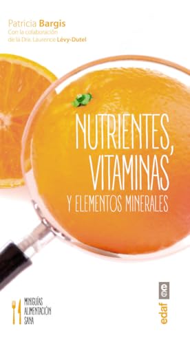 NUTRIENTES, VITAMINAS Y ELEMENTOS MINERALES (Plus Vitae)