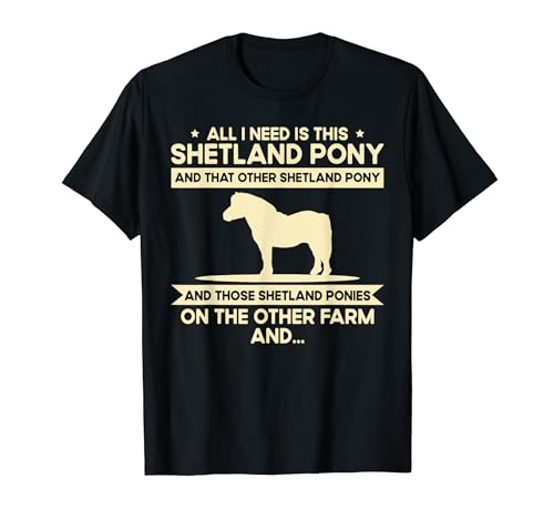 I Need This - Cavallo pony Shetland di razza Maglietta