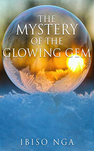 The Mystery of the glowing gem