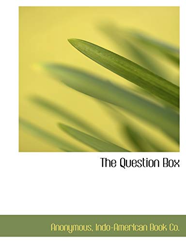 The Question Box