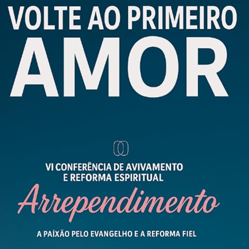 Volte ao primeiro Amor Podcast Por  capa
