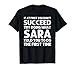 SARA Name Personalized Birthday Funny Christmas Joke T-Shirt