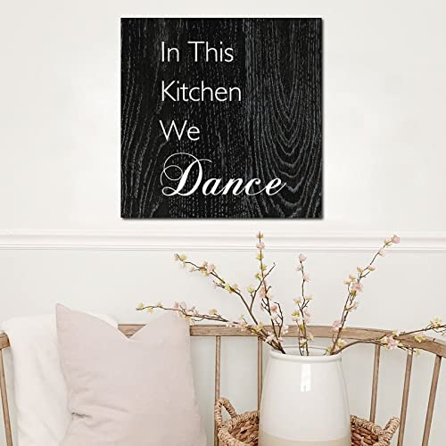 Tollyee Wooden Wall Signs With Saying In This Kitchen We Dance Decorative Wood Signs Plaques Positive Word Quote Wood Sign For Home Cabin Front Door Outdoor Decoration 16X16In #TOP28