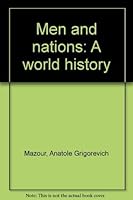 Men and Nations : A World History 0153734809 Book Cover