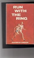 Run With the Ring 0152697934 Book Cover
