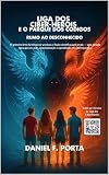 Liga dos Ciber-Heróis e o Parque dos Códigos: Rumo ao Desconhecido (Portuguese Edition)