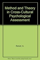 Method and theory in cross-cultural psychological assessment 0796906084 Book Cover