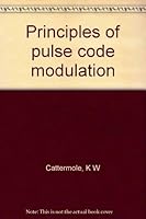 Principles of pulse code modulation 0592028348 Book Cover
