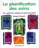 "la planification des soins ; un système intégré et personnalisé" 2894610416 Book Cover