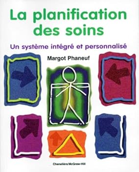 Paperback "la planification des soins ; un système intégré et personnalisé" [French] Book