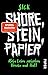 Shore, Stein, Papier: Mein Leben zwischen Heroin und Haft | Der Weg aus 25 Jahre Drogensucht Ein Leben günstig Kaufen-Shore, Stein, Papier: Mein Leben zwischen Heroin und Haft | Der Weg aus 25 Jahre Drogensucht