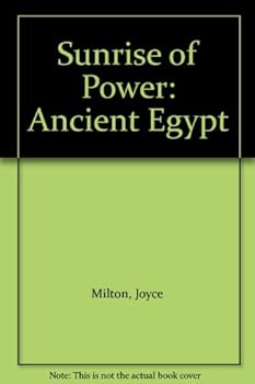 Hardcover SUNRISE OF POWER: Ancient Egypt, Alexander, and the World of Hellehism Book