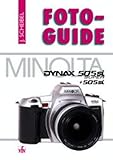 minolta foto  Foto-Guide Minolta Dynax 505si Super + 505si