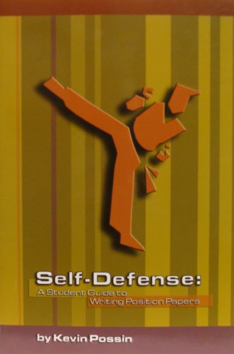 Self-Defense: A Student Guide to Writing Position Papers