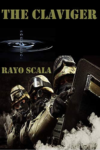 THE CLAVIGER by [RAYO SCALA]
