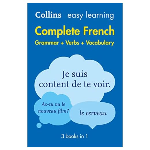 Easy Learning French Complete Grammar, Verbs And Vocabulary (3 Books In 1): Trusted Support For Learning (Collins Easy Learning)