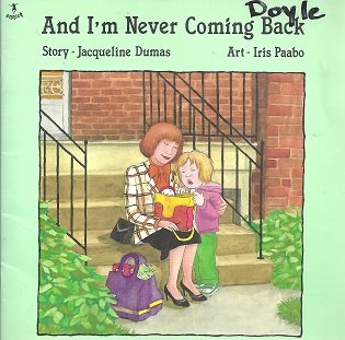 Paperback And I'm Never Coming Back Book