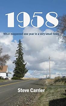 Paperback 1958: What happened one year in a very small town Book