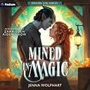 Mined in Magic: A Falling for Fables Standalone - Jenna Wolfhart