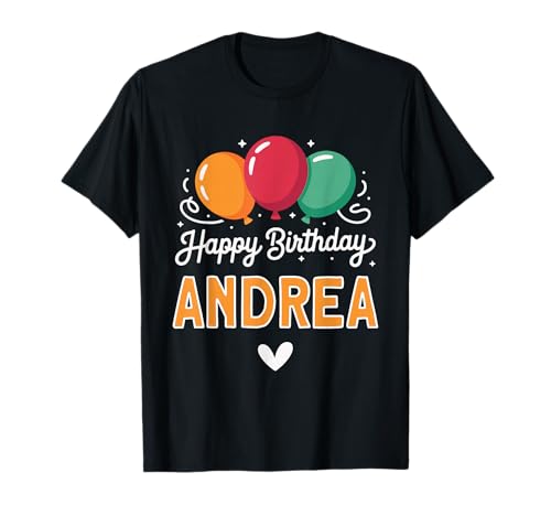 Photo de Joyeux Anniversaire en Disant Andrea T-Shirt