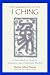 The Numerology of the I Ching: A Sourcebook of Symbols, Structures, and Traditional Wisdom