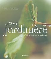L'Âme jardinière 2700603230 Book Cover