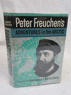 PETER FREUCHEN'S ADVENTURES IN THE ARCTIC Edite... B088H9F4YB Book Cover