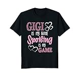 GiGi Is My Name Spoiling Is My Game Grandmother T-Shirt
