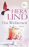 Das Weibernest: Roman - Hera Lind 