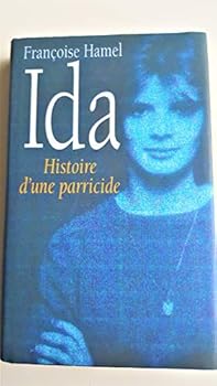 Paperback Ida, histoire d'une parricide (DOCUMENTS) [French] Book