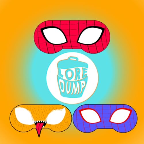 Spider-Man: Lore Dump Podcast Por  arte de portada