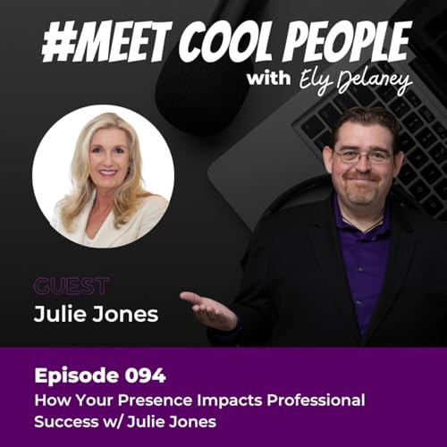 Page de couverture de MCP094 How Your Presence Impacts Professional Success w/ Julie Jones