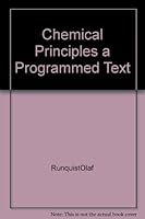Chemical principles;: A programmed text, B0006BUIKU Book Cover