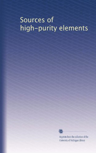 Sources d'éléments de haute pureté