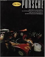 956-962 Porsche The Most Successful Sports Cars from Weissach/Die Erfolgreichsten Rennsportwagen Aus Weissach 392854005X Book Cover