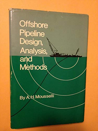 Offshore Pipeline Design, Analysis and Methods view 2