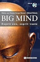 Big mind (avec CD audio): Esprit zen, esprit vaste 2917738081 Book Cover