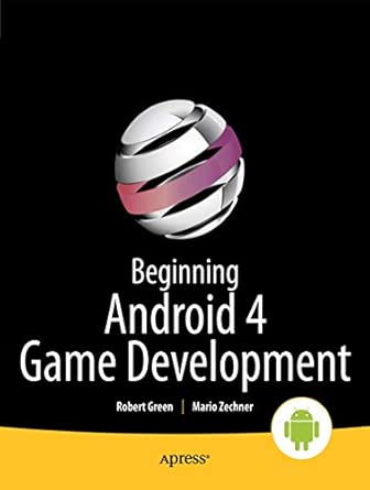 Beginning Android 4 Games Development 1st ed. Edition book cover