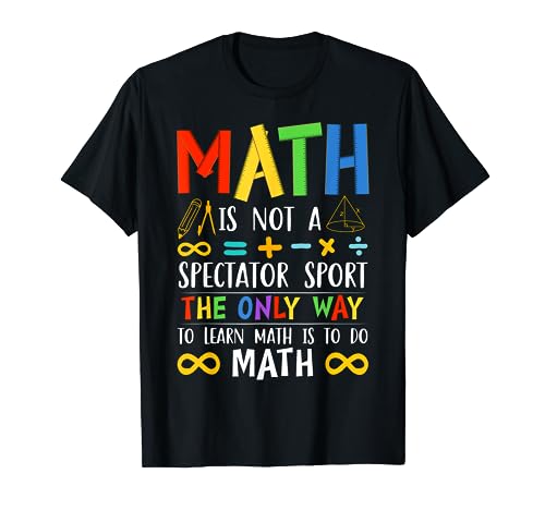 Funny Teacher Learn Math Is Not A Spectator Sport Sayings Camiseta