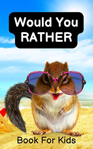 Would You Rather Book For Kids: Road Trip Activities for Kids, Travel Games for Kids in Car, Airplane, Over 400 Funny Questions to Answer For All The Family image 2