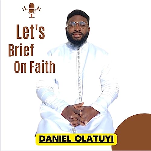 Let's Brief on Faith