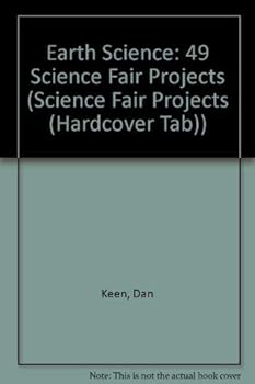 Hardcover Earth Science: 49 Science Fair Projects (Science Fair Projects Series) Book