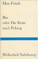 Bin oder Die Reise nach Peking (Bibliothek Suhrkamp, Bd. 8) B003FYOMMK Book Cover