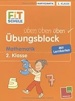 Ãœbungsblock Mathematik 2. Klasse 3788616253 Book Cover